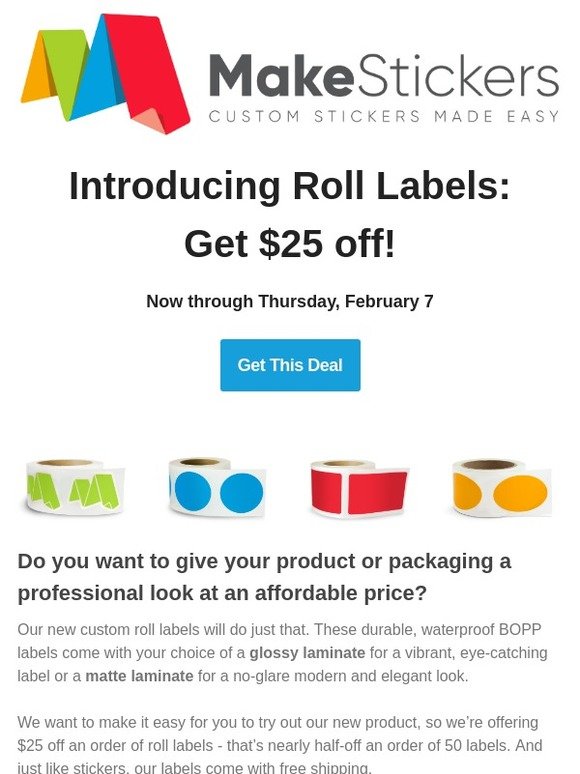 $25 off your order of our new roll labels