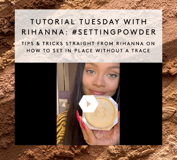 Tutorial Tuesdays  Fenty Beauty + Fenty Skin