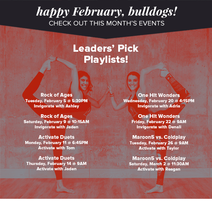 happy February, bulldogs! Leaders' Pick Playlists!