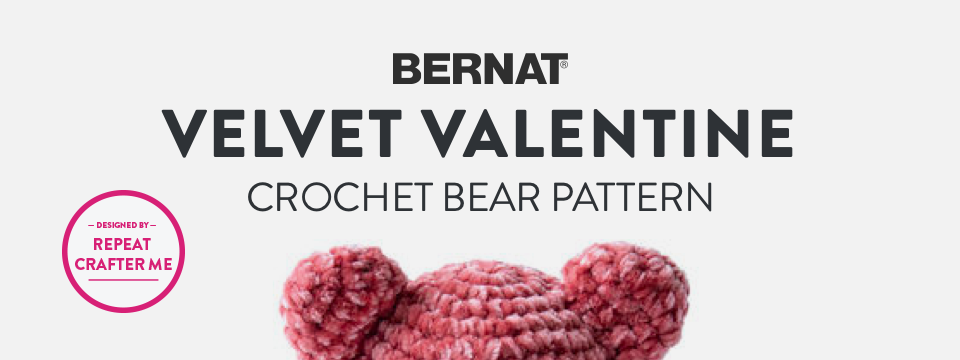 Big Bernat Velvet Crochet Bear - Repeat Crafter Me