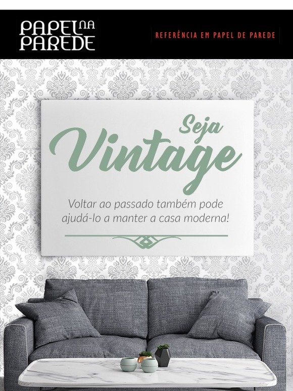 Moda Vintage para sua Casa!