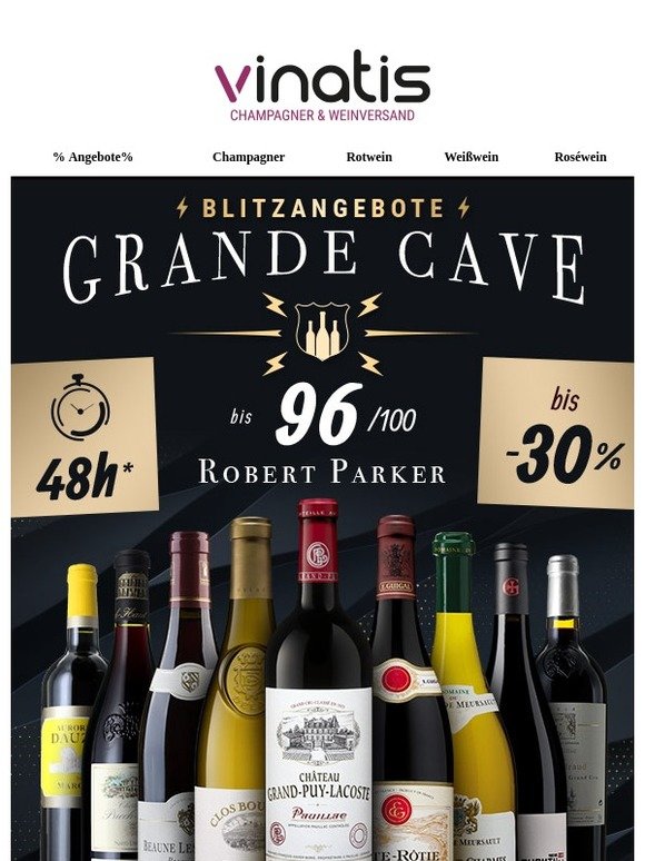 Grosse Weine bis -30% im BLITZANGEBOT!