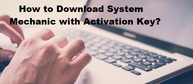 how to activate system mechanic