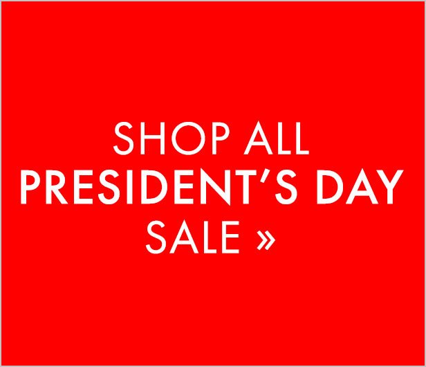 Shop All President’s Day Sale.