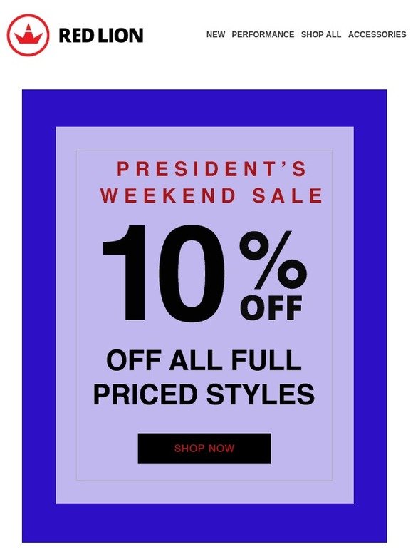 President's Weekend Sale starts now!