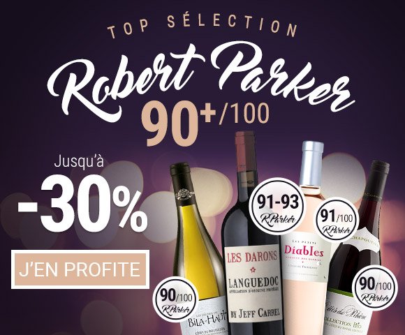 Top sélection
Parker 90+/100 jusqu'à -30% - J'en profite >