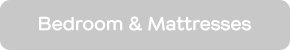 Bedroom & Mattresses
