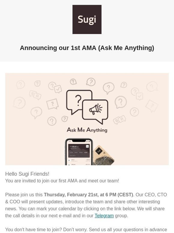 Sugi Update - Ask Me Anything this Thursday