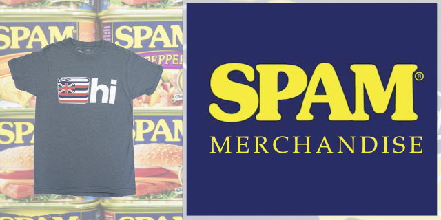 Spam Hawaii Merchandise
