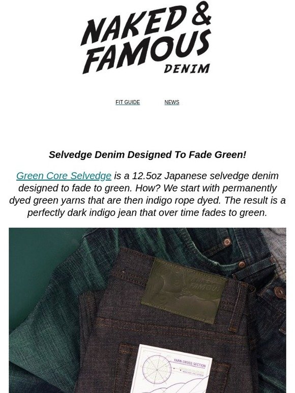 green core selvedge fade