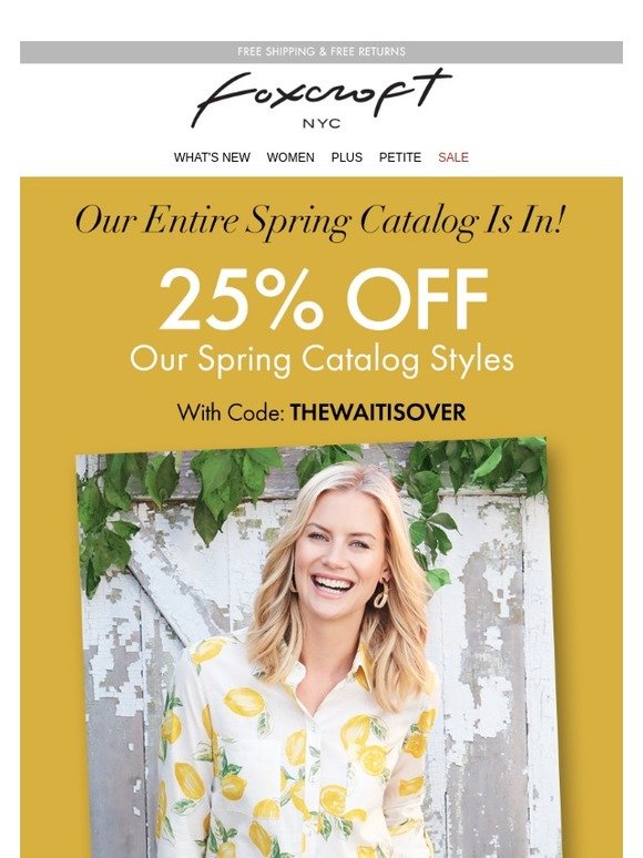 Foxcroft It's Here! Shop Our Full Spring '19 Catalog & Enjoy 25 Off