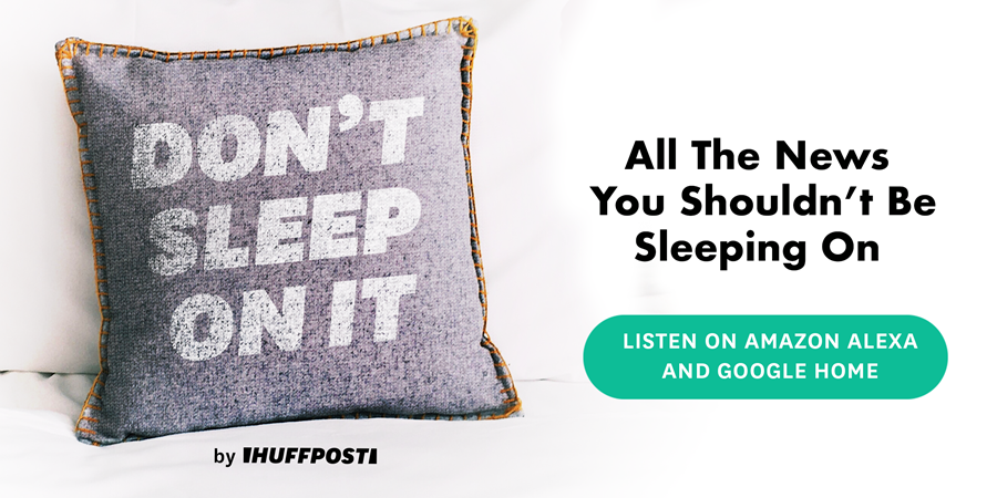 HuffPost Don't Sleep On It News Briefing