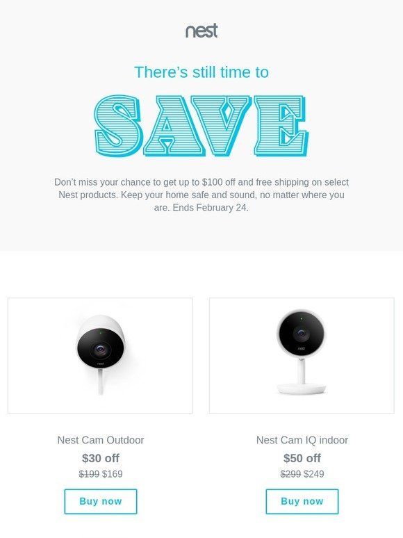 Time is running out. Get up to $100 off Nest products.