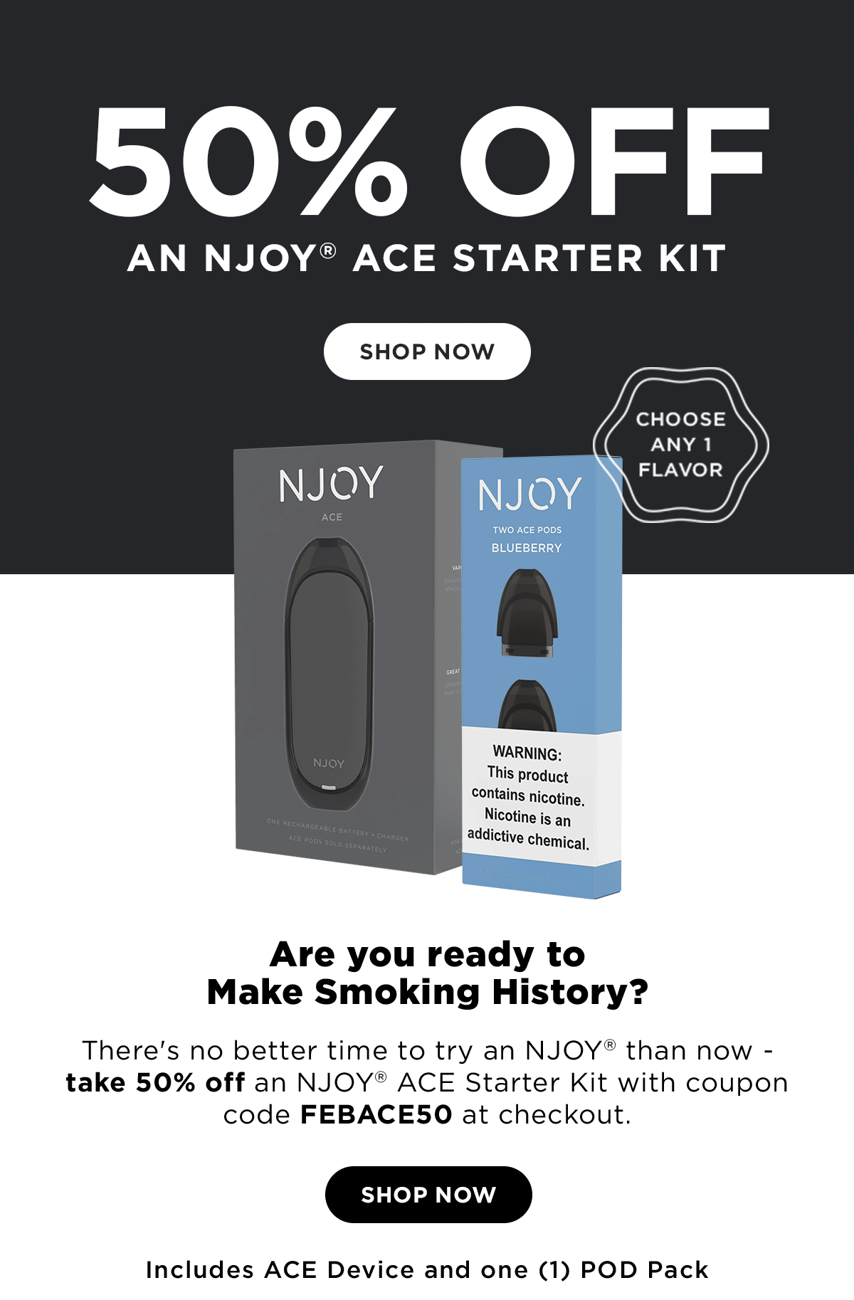 Njoy: Take 50% Off an ACE Starter Kit