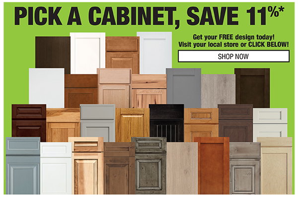 Pick a Cabinet, Save 11%*