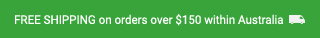 Free Shipping on orders over $150 within Australia