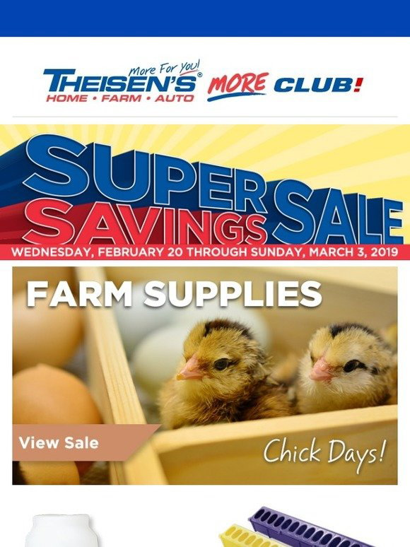 Theisen's Home Farm & Auto Chick Days going on now at Theisen's! Milled