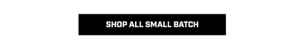 Shop All Small Batch