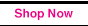 Shop  Now