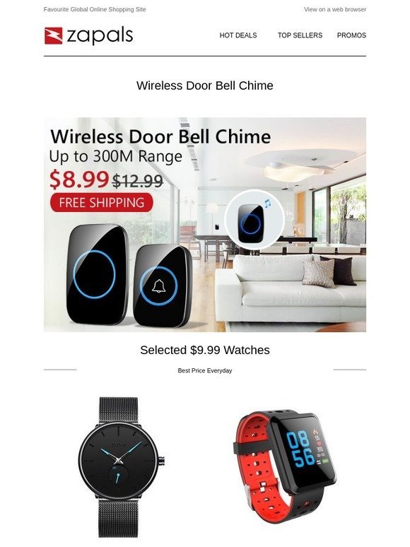Amazing Sale $9.99 Watch Selection; Wireless Door Bell Chime $8.99; Magic Waterproof Tape From $4.99