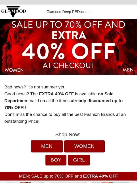 EXTRA 40% OFF on Sale Department already discounted up to 70% OFF!