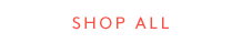 SHOP ALL