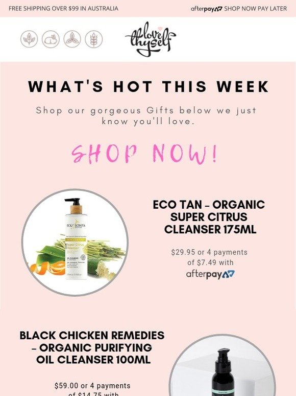 Love Thyself Australia - What's Hot this Week?