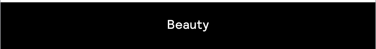 Beauty