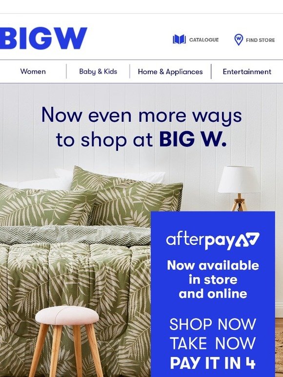 BIG W Afterpay Now Available In Store And Online! Milled