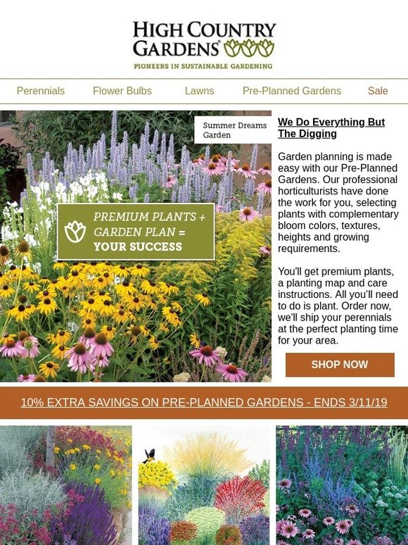 High Country Gardens We Plan, You Plant Save On All PrePlanned