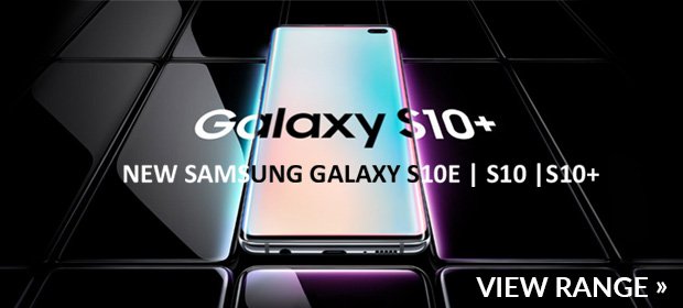 Samsung S10 - now available