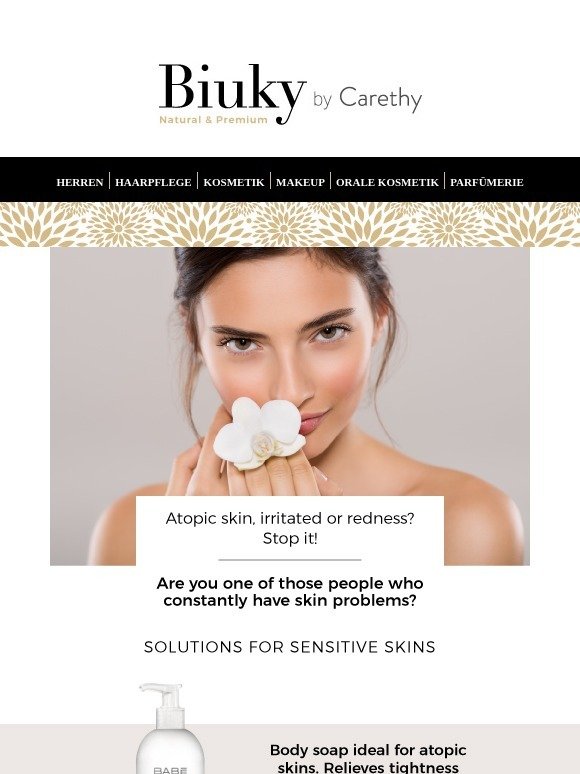 Sensitive skin? We have the solution