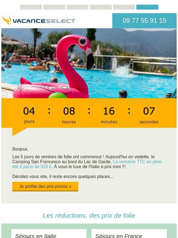 Aujourd'hui jusqu'à -40% sur les séjours d'été = lancement de la promo sur 5 jours. Profitez-en !