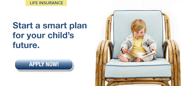 Start a smart plan for your child's future. APPLY NOW!