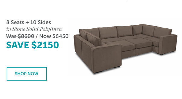 8 Seats + 10 Sides in Stone Solid Polylinen | SAVE $2150 | SHOP NOW >>
