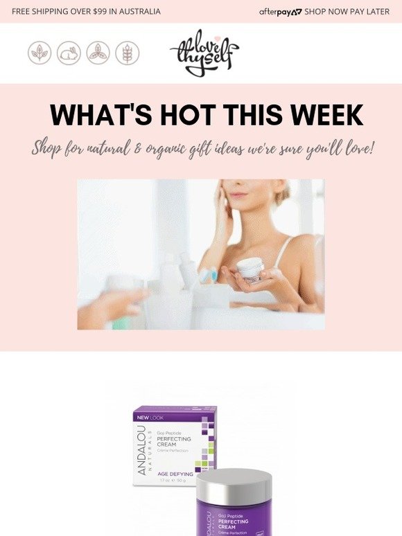 WHAT'S HOT THIS WEEK at Love Thyself Australia - Natural & Organic Moisturisers