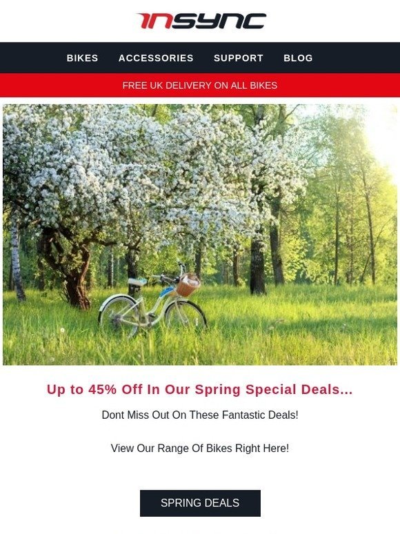 Get ready for Spring with up to 45% off!