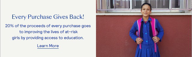 Every Purchase Gives Back!