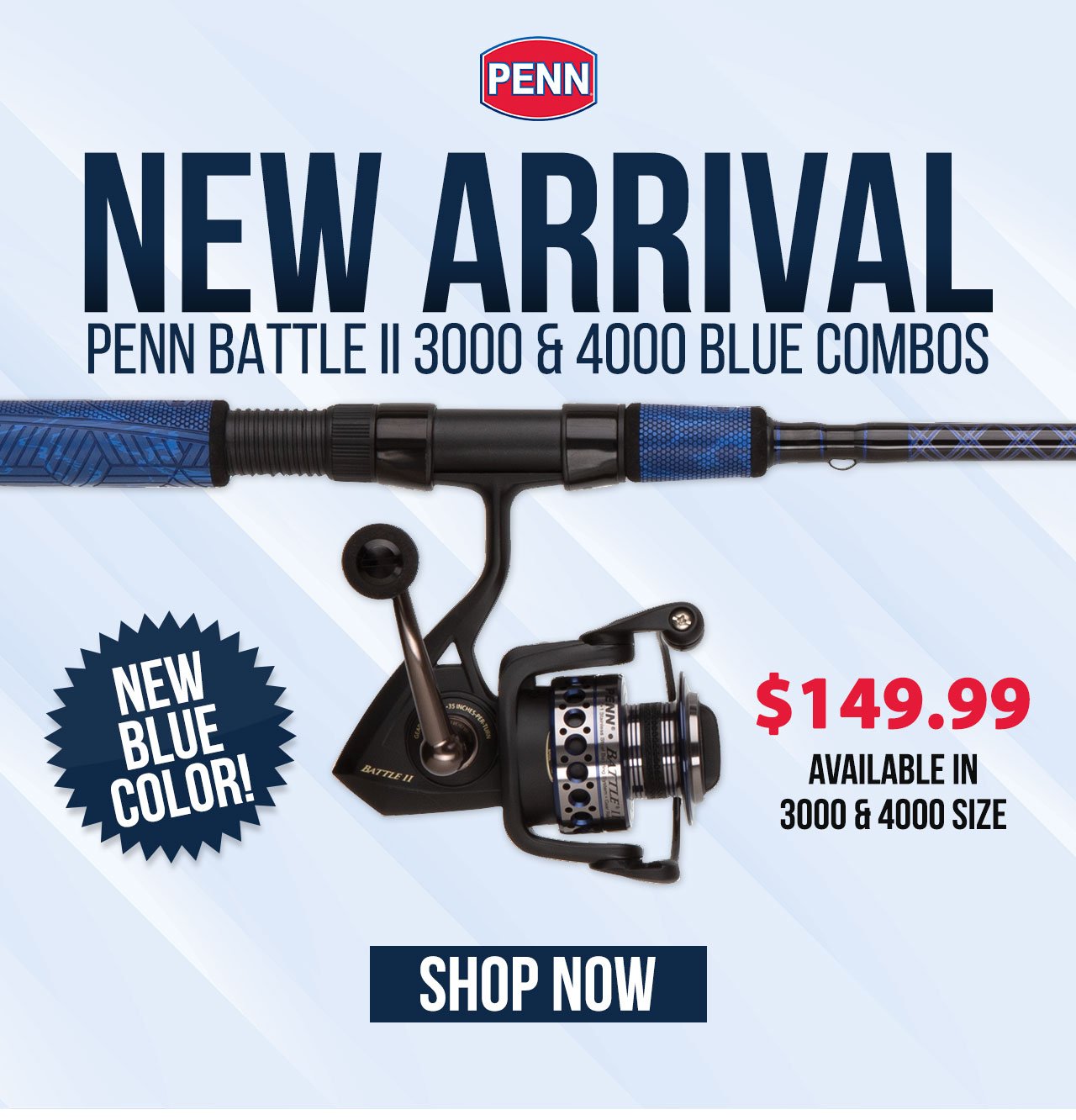 Tackle Direct: New Arrivals: Penn Battle II Blue Combos, Tony Maja Custom  Mojo Rod and MORE!
