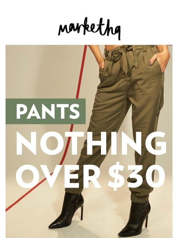 Pants from $17 😲