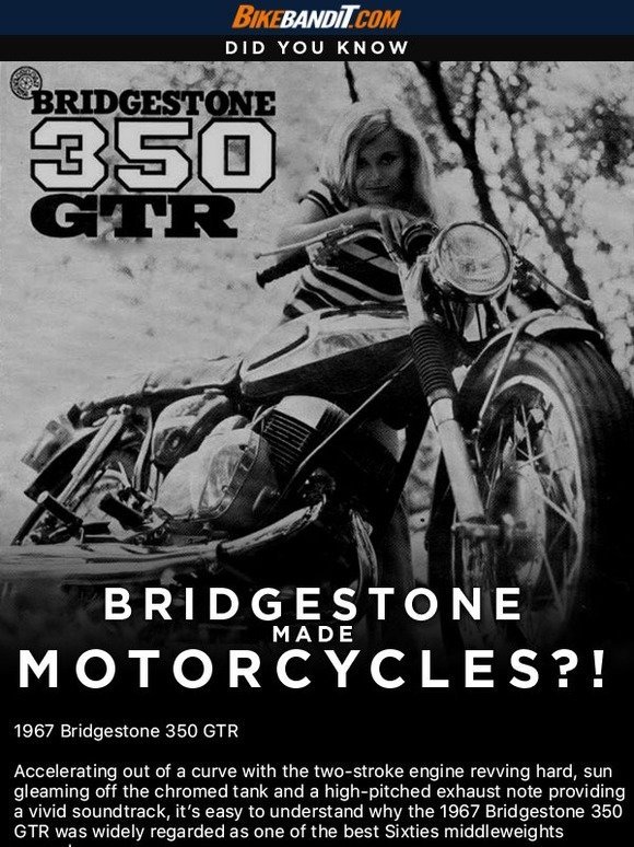 A Brigestone Motorcycle?!