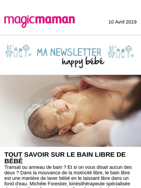 Magicmaman Le Bain Libre Pour Bebe Vous Connaissez Il Va Adorer Et Vous Aussi Milled