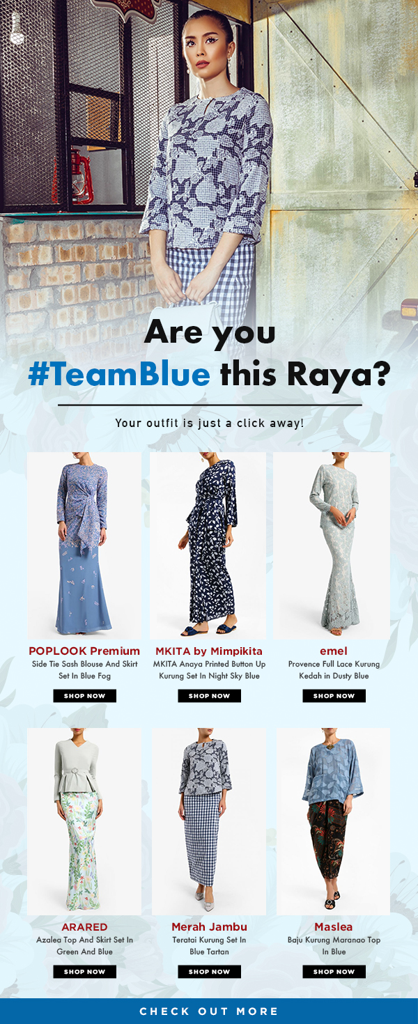 Fashion Valet Are You Teamblue This Raya Milled