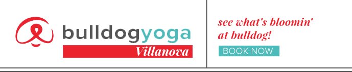bulldog yoga Villanova - March madness at bulldog BOOK NOW