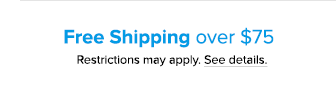 FREE SHIPPING over $75