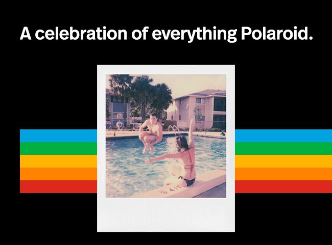 A celebration of everything Polaroid. 