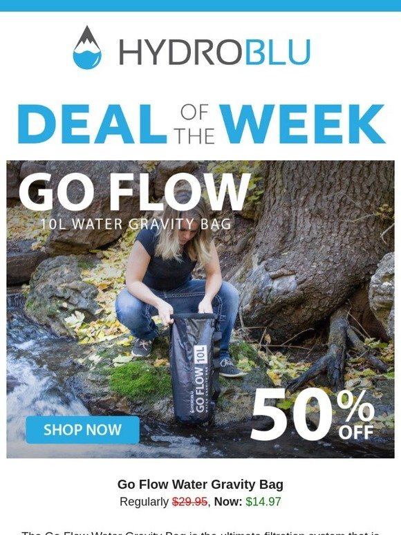 HydroBlu Deal of the Week 50% OFF on the 10L Go Flow Gravity Bag!