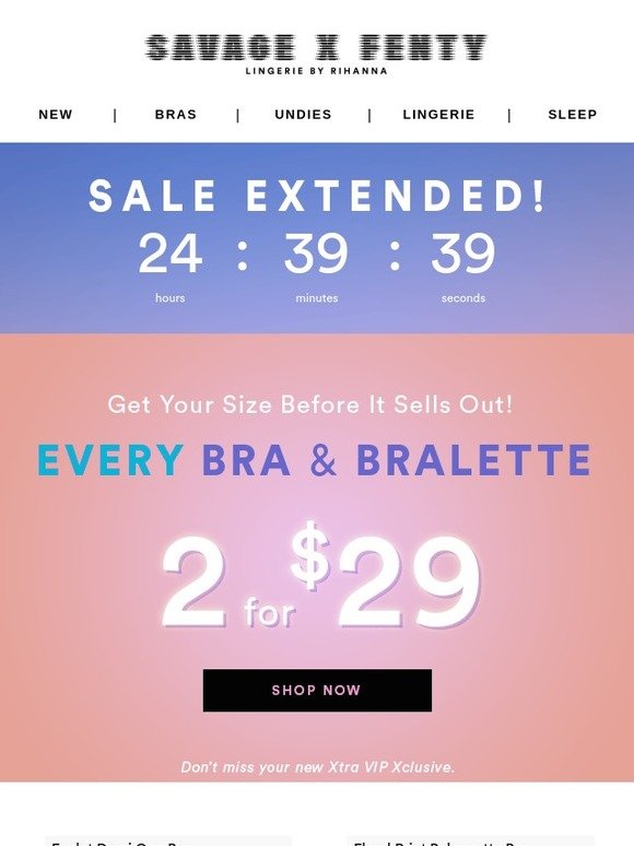 Savage X Fenty Last Chance 2 For 29 On All Bras Bralettes Milled