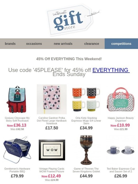 45% off EVERYTHING This Weekend!