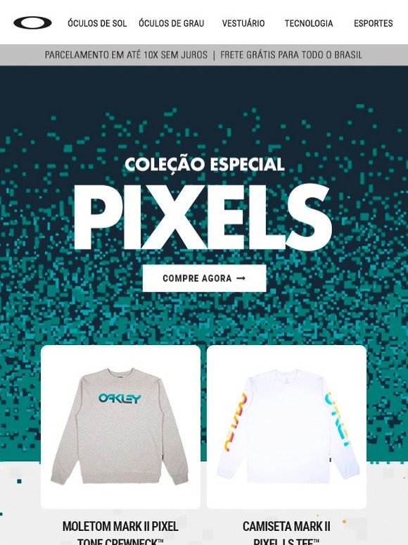Olhe mais de perto | Coleção PIXEL Oakley
